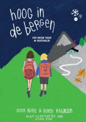 Hoog in de Bergen | Ruben Krijnsen 9789465092911 Ruben Krijnsen Boekscout   Kinderboeken, Reisverhalen & literatuur Oostenrijk