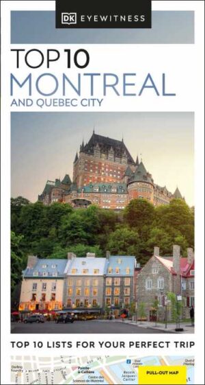 Montreal and Quebec City Eyewitness Top 10 9780241671825  Dorling Kindersley Eyewitness Top 10 Guides  Reisgidsen Montréal & Québec