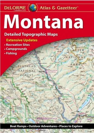 Montana Delorme Atlas & Gazetteer 9781946494788  Delorme Delorme Atlassen  Wegenatlassen 