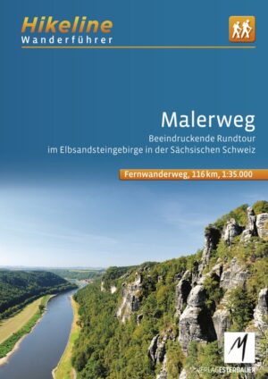 Malerweg | Hikeline Wanderführer (wandelgids) 9783711102539  Esterbauer Hikeline wandelgidsen  Meerdaagse wandelroutes, Wandelgidsen Sächsische Schweiz, Elbsandsteingebirge, Erzgebirge