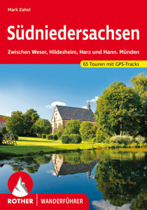wandelgids Südniedersachsen) Rother Wanderführer 9783763345526  Bergverlag Rother RWG  Wandelgidsen Bremen, Ems, Weser, Hannover & overig Niedersachsen