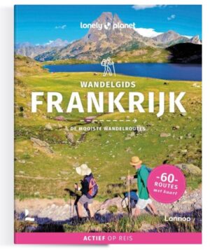 Lonely Planet Wandelgids Frankrijk 9789401442527  Lannoo   Wandelgidsen Frankrijk