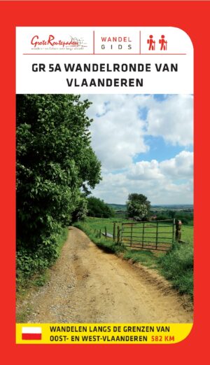 GR5A Wandelronde van Vlaanderen | wandelgids GR5A 9789492608246  Grote Routepaden Topogidsen  Meerdaagse wandelroutes, Wandelgidsen Gent, Brugge & westelijk Vlaanderen