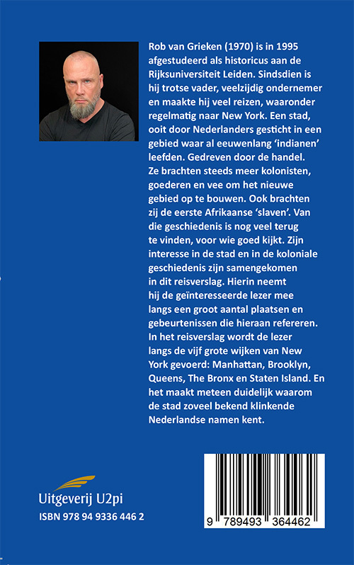 Hollands Verleden - reisgids New York | Rob van Grieken 9789493364462 Rob van Grieken U2pi Historische reisgidsen, Reisgidsen New York, Pennsylvania, Washington DC Hollands Verleden - reisgids New York | Rob van Grieken 9789493364462 Rob van Grieken U2pi Historische reisgidsen, Reisgidsen New York, Pennsylvania, Washington DC