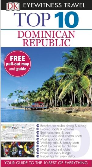 Eyewitness Top 10 Dominican Republic 9780241007976  Dorling Kindersley Eyewitness Top 10  Reisgidsen Overig Caribisch gebied