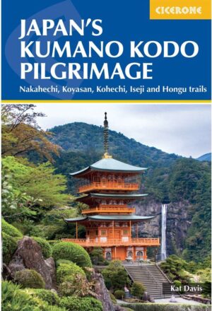wandelgids Japan's Kumano Kodo Pilgrimage 9781786312426 Kat Davis Cicerone Press   Meerdaagse wandelroutes, Wandelgidsen Japan