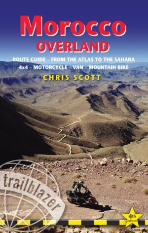 Morocco Overland 9781912716456 Chris Scott Trailblazer   Reisgidsen Marokko