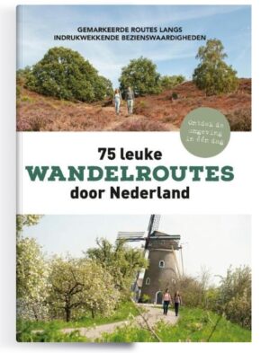 75 leuke wandelroutes door Nederland 9789043937924 Wandelnet Kosmos   Wandelgidsen Nederland