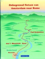 Van Amsterdam naar Rome, dl. 1  (Benjaminse fietsgids) * AMRO1  Benjaminse Uitgeverij Onbegrensd Fietsen  Fietsgidsen, Meerdaagse fietsvakanties Europa