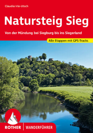 wandelgids Natursteig Sieg Rother Wanderführer 9783763347476  Bergverlag Rother RWG  Wandelgidsen Düsseldorf, Wuppertal & Bergisches Land