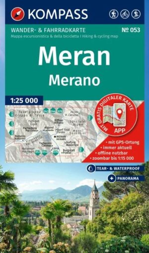 Kompass wandelkaart KP-053 Meran/Merano 9783991541967  Kompass Wandelkaarten KP25 Zuid-Tirol, Dolomieten  Wandelkaarten Zuid-Tirol, Dolomieten