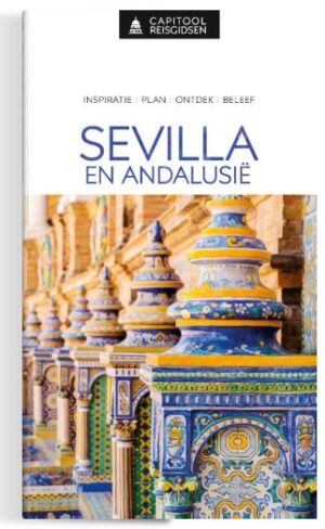 Capitool Sevilla & Andalusië | reisgids 9789000397792  Capitool Reisgidsen   Reisgidsen Andalusië, Sevilla & Cordoba