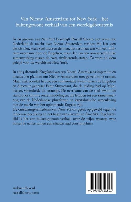 De geboorte van New York | Russell Shorto 9789026356643 Russell Shorto Ambo, Anthos Historische reisgidsen, Landeninformatie New York, Pennsylvania, Washington DC De geboorte van New York | Russell Shorto 9789026356643 Russell Shorto Ambo, Anthos Historische reisgidsen, Landeninformatie New York, Pennsylvania, Washington DC