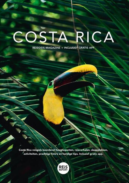 Costa Rica reismagazine 9789083382678 REiSREPORT Reisgidsen Costa Rica Costa Rica reismagazine 9789083382678 REiSREPORT Reisgidsen Costa Rica