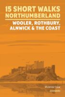 wandelgids Northumberland, Short walks 9781786312013  Cicerone Press   Wandelgidsen Noordoost-Engeland