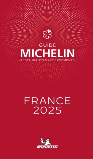 Michelin Gids Frankrijk | France Restaurants 2025 9782067268302  Michelin Rode Jaargidsen  Restaurantgidsen Frankrijk