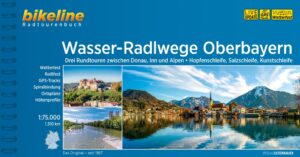 Bikeline Wasser-Radlwege Oberbayern 9783711100450  Esterbauer Bikeline  Fietsgidsen Beierse Alpen