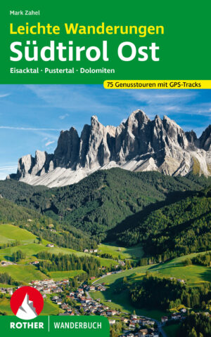 wandelgids Leichte Wanderungen in Südtirol Ost 9783763332045  Bergverlag Rother Rother Wanderbuch  Wandelgidsen Zuid-Tirol, Dolomieten