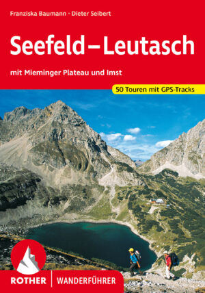 wandelgids Seefeld - Leutasch Rother Wanderführer 9783763347988  Bergverlag Rother RWG  Wandelgidsen Tirol