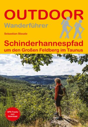 OD-500 Schinderhannespfad Wanderführer | wandelgids 9783866868274 Sebastian Steude Conrad Stein Verlag Outdoor - Der Weg ist das Ziel  Wandelgidsen Frankfurt, Taunus, Rheingau