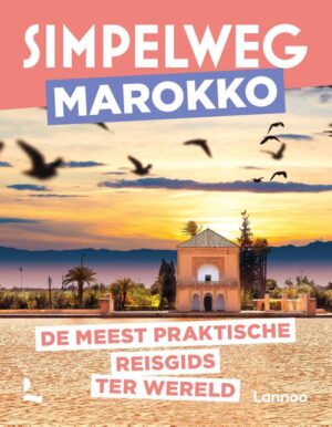 Simpelweg Marokko 9789020979367  Lannoo Simpelweg  Reisgidsen Marokko