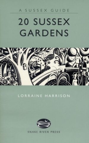 20 Sussex Gardens 9781906022020 Lorraine Harrison Anness Publishing Tuinreisgidsen  Natuurgidsen, Reisgidsen Zuidoost-Engeland