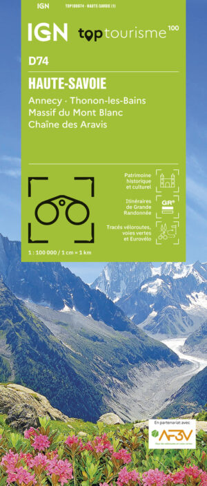 TCD-74 Haute-Savoie | overzichtskaart / fietskaart 1:100.000 9782758553144  IGN TOP 100 Départemental  Fietskaarten, Landkaarten en wegenkaarten Mont Blanc, Chamonix, Haute-Savoie
