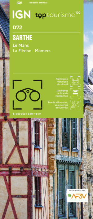 TCD-72 Sarthe | overzichtskaart / fietskaart 1:100.000 9782758555650  IGN TOP 100 Départemental  Fietskaarten, Landkaarten en wegenkaarten Loire & Centre