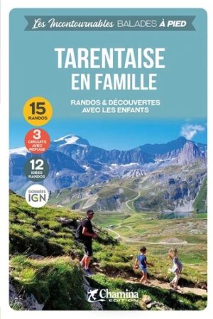CHA-2620 Vanoise - Tarentaise wandelgids 9782844666871  Chamina Guides de randonnées  Wandelgidsen Vanoise, Savoie