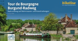 Bikeline Tour de Bourgogne - Burgund-Radweg | fietsgids 9783711102058  Esterbauer Bikeline  Fietsgidsen, Meerdaagse fietsvakanties Bourgogne