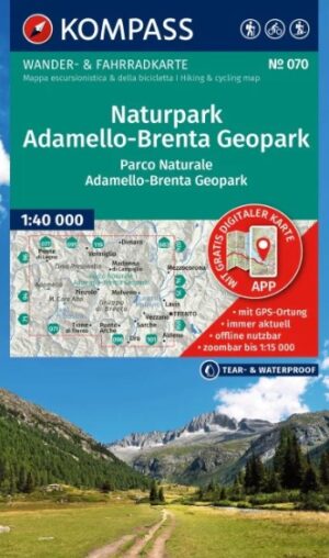 Kompass wandelkaart KP-070  NP Adamello/Brenta Geopark 1:40.000 9783991543251  Kompass Wandelkaarten Kompass Zuid-Tirol, Dolomieten  Wandelkaarten Zuid-Tirol, Dolomieten