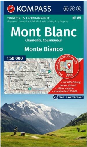 Kompass wandelkaart KP-85 Mont Blanc/Monte Bianco 1:50.000 9783991543749  Kompass Wandelkaarten Kompass Italië  Wandelkaarten Mont Blanc, Chamonix, Haute-Savoie