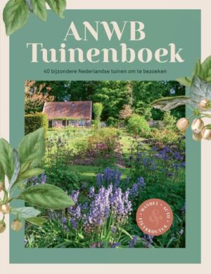 ANWB Tuinenboek 9789018054229  ANWB Tuinreisgidsen  Natuurgidsen, Reisgidsen Nederland