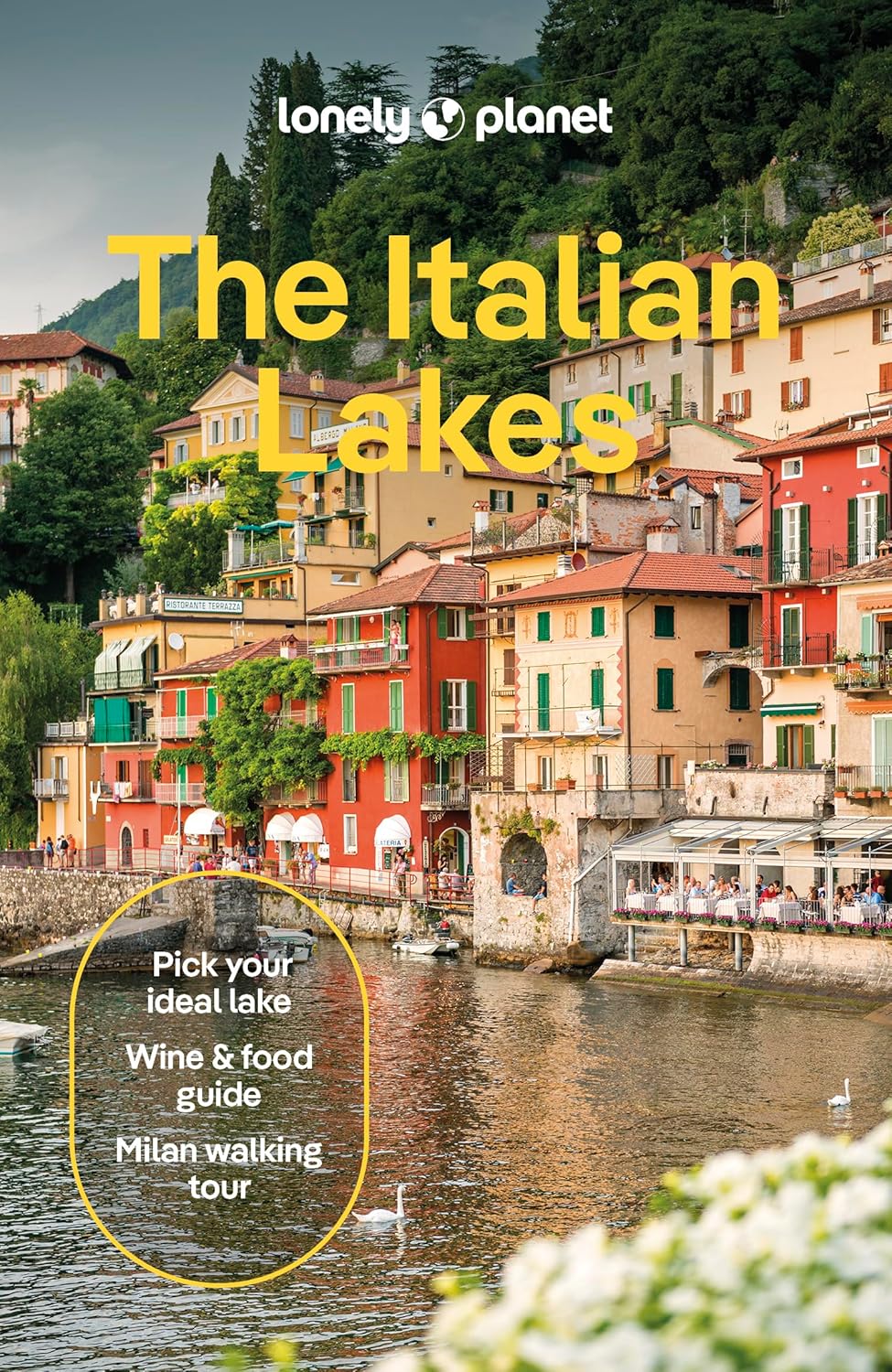 Lonely Planet Italian Lakes 9781787015838 Lonely Planet Travel Guides Reisgidsen Milaan, Lombardije, Italiaanse Meren Lonely Planet Italian Lakes 9781787015838 Lonely Planet Travel Guides Reisgidsen Milaan, Lombardije, Italiaanse Meren