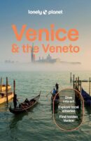 Venice & The Veneto | Lonely Planet reisgids Venetië 9781788684101  Lonely Planet Cityguides  Reisgidsen Venetië, Veneto, Friuli