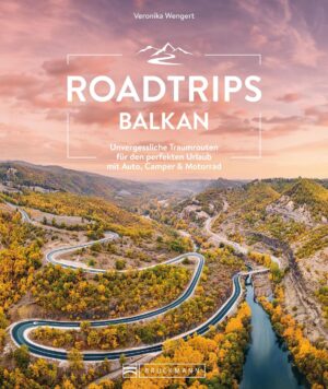Roadtrips Balkan 9783734327438  Bruckmann   Reisgidsen Westelijke Balkan