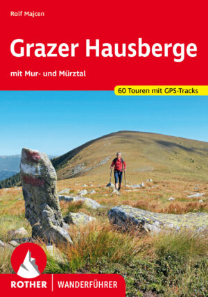 wandelgids Grazer Hausberge Rother Wanderführer 9783763346240  Bergverlag Rother RWG  Wandelgidsen Salzburger Land & Stiermarken