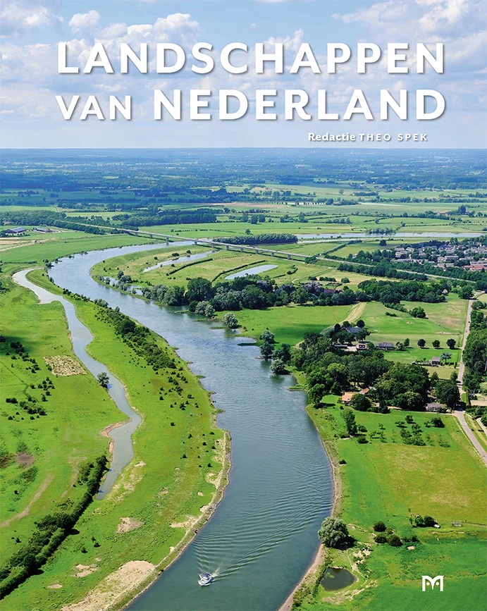 Landschappen van Nederland 9789053455913 Theo Spek Matrijs Natuurgidsen Nederland Landschappen van Nederland 9789053455913 Theo Spek Matrijs Natuurgidsen Nederland