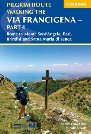 wandelgids Via Francigena pilgrim route - Part 4, Walking the 9781786312495  Cicerone Press   Meerdaagse wandelroutes, Wandelgidsen Zuid-Italië