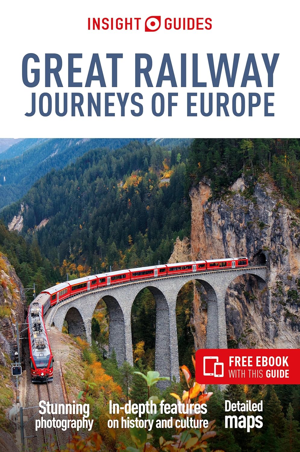 Insight Guide Great Railway Journeys of Europe 9781839053917 Insight Guides (Engels) Reisgidsen, Treingidsen en verhalen Europa Insight Guide Great Railway Journeys of Europe 9781839053917 Insight Guides (Engels) Reisgidsen, Treingidsen en verhalen Europa