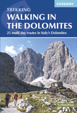 Walking in the Dolomites | wandelgids Dolomieten 9781852848446  Cicerone Press   Wandelgidsen Zuid-Tirol, Dolomieten