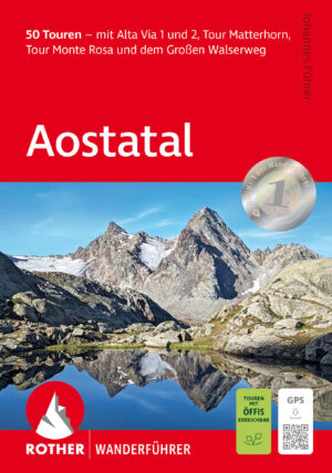 wandelgids Aostatal Rother Wanderführer 9783763314232  Bergverlag Rother RWG  Wandelgidsen Aosta, Gran Paradiso