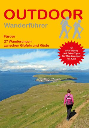 OD-467  Faeröer - 27 Wanderungen | wandelgids 9783866868588  Conrad Stein Verlag Outdoor - Der Weg ist das Ziel  Wandelgidsen Faeröer (Foroyar)