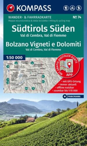 Kompass wandelkaart KP-74 Südtirols Süden, Bolzano, Vigneti e Dolomiti 1:50.000 9783991540663  Kompass Wandelkaarten KP74 Zuid-Tirol, Dolomieten  Wandelkaarten Zuid-Tirol, Dolomieten