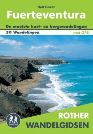 Rother wandelgids Fuerteventura 9789038929286  Elmar RWG  Wandelgidsen Fuerteventura