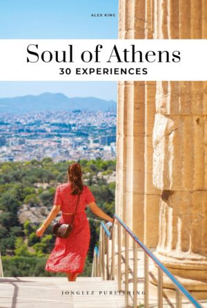 Soul of Athens 9782361958428  Jonglez Soul of...  Reisgidsen Athene
