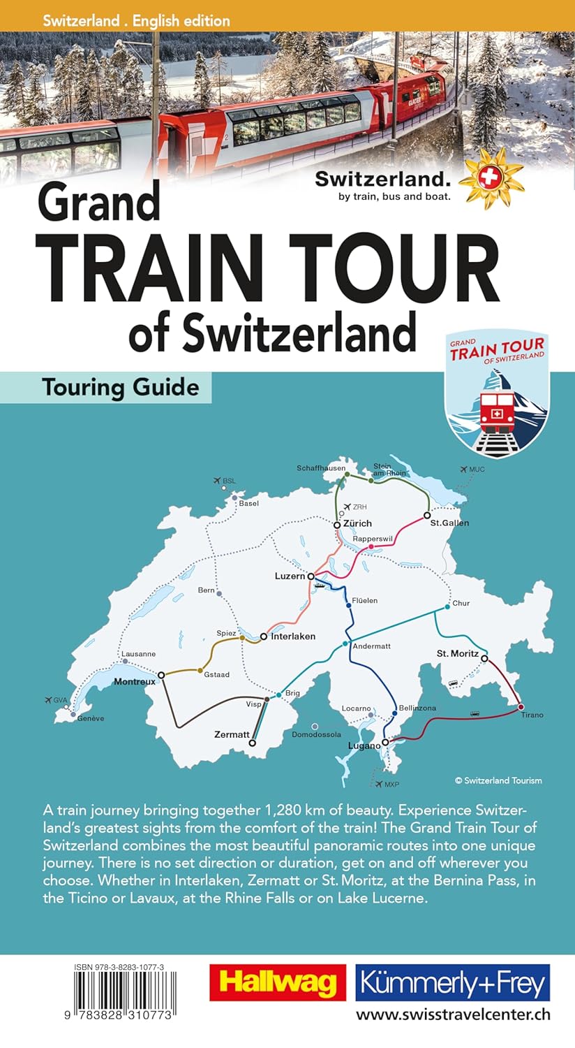 Grand Train Tour of Switzerland Touring Guide EN | reisgids Zwitserland 9783828310773 Hallwag / Kümmerly & Frey Reisgidsen Zwitserland Grand Train Tour of Switzerland Touring Guide EN | reisgids Zwitserland 9783828310773 Hallwag / Kümmerly & Frey Reisgidsen Zwitserland