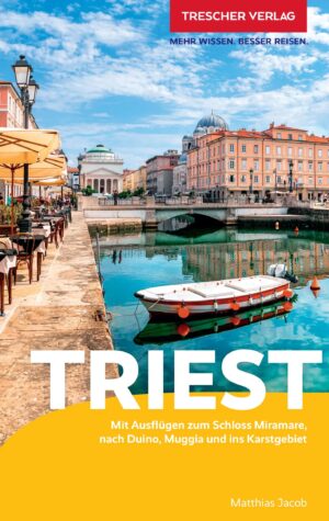 Triest | reisgids Triëst [Ende April 2025] 9783897948341  Trescher Verlag   Reisgidsen Veneto, Friuli