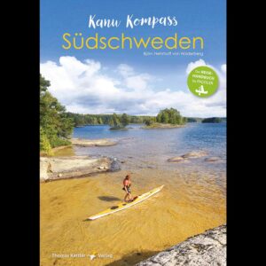 Outdoor Kompass Südschweden 9783985131242  Thomas Kettler Kanu Kompass  Watersportboeken Zuid-Zweden