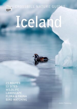 Crossbill Guide Iceland | natuurreisgids 9789491648366 Dirk Hilbers Crossbill Guides Nature Guides  Natuurgidsen IJsland